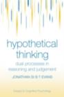 Hypothetical Thinking : Dual Processes in Reasoning and Judgement - eBook