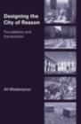 Designing the City of Reason : Foundations and Frameworks - eBook