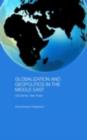 Globalization and Geopolitics in the Middle East : Old Games, New Rules - eBook