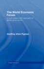 The World Economic Forum : A Multi-Stakeholder Approach to Global Governance - eBook