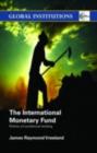 The International Monetary Fund (IMF) : Politics of Conditional Lending - eBook