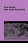 New Genetics, New Social Formations - eBook