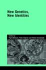 New Genetics, New Identities - eBook