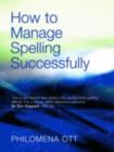 How to Manage Spelling Successfully - eBook