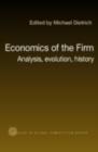 Economics of the Firm : Analysis, Evolution and History - eBook