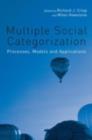 Multiple Social Categorization : Processes, Models and Applications - eBook