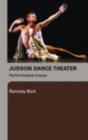 Judson Dance Theater : Performative Traces - eBook