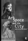 Art, Space and the City - eBook