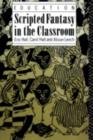Scripted Fantasy in the Classroom - eBook