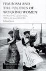 Feminism, Femininity and the Politics of Working Women : The Women's Co-Operative Guild, 1880s to the Second World War - eBook