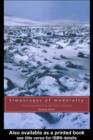 Timescapes of Modernity : The Environment and Invisible Hazards - eBook