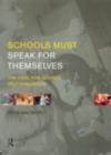 Schools Must Speak for Themselves : The Case for School Self-Evaluation - eBook
