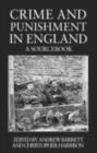 Crime and Punishment in England : A Sourcebook - eBook