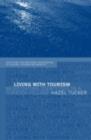 Living with Tourism : Negotiating Identities in a Turkish Village - eBook
