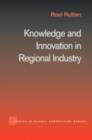 Knowledge and Innovation in Regional Industry : An Entrepreneurial Coalition - eBook