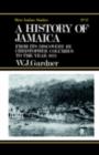 The History of Jamaica : From its Discovery by Christopher Columbus to the Year 1872 - eBook