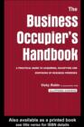 The Business Occupier's Handbook : A Practical guide to acquiring, occupying and  disposing of business premises - eBook