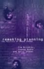 Remaking Planning : The Politics of Urban Change - eBook