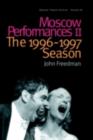 Moscow Performances II : The 1996-1997 Season - eBook