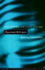 Raymond Williams : Making Connections - eBook