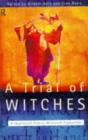 A Trial of Witches : A Seventeenth Century Witchcraft Prosecution - eBook