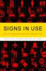 Signs in Use : An Introduction to Semiotics - eBook