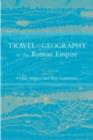 Travel and Geography in the Roman Empire - eBook