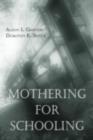 Mothering for Schooling - eBook