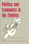 Politics and Economics in the Eighties - eBook