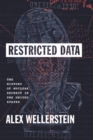 Restricted Data : The History of Nuclear Secrecy in the United States - eBook