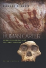 The Human Career : Human Biological and Cultural Origins, Third Edition - eBook