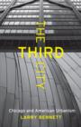 The Third City : Chicago and American Urbanism - eBook