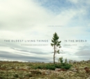 The Oldest Living Things in the World - eBook