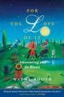 For the Love of It : Amateuring and Its Rivals - eBook