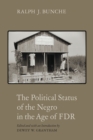 Political Status of the Negro in the Age of FDR : A Carnegie-Myrdal Report Emphasizing the American South - eBook