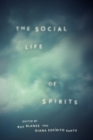 The Social Life of Spirits - eBook