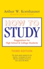 How to Study : Suggestions for High-School and College Students - eBook