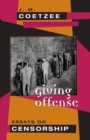 Giving Offense : Essays on Censorship - Book
