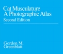 Cat Musculature : A Photographic Atlas - eBook