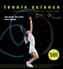 Tennis Science : How Player and Racket Work Together - eBook