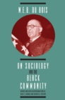 W. E. B. DuBois on Sociology and the Black Community - eBook