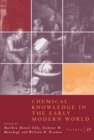 Osiris, Volume 29 : Chemical Knowledge in the Early Modern World - eBook