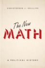 The New Math : A Political History - eBook
