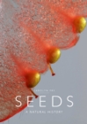 Seeds : A Natural History - eBook