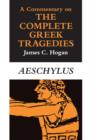 A Commentary on The Complete Greek Tragedies. Aeschylus - eBook