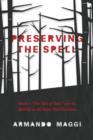 Preserving the Spell : Basile's "The Tale of Tales" and Its Afterlife in the Fairy-Tale Tradition - eBook
