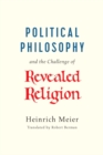 Political Philosophy and the Challenge of Revealed Religion - eBook