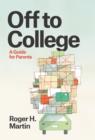 Off to College : A Guide for Parents - eBook