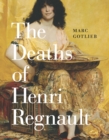 The Deaths of Henri Regnault - eBook