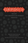 Euripides IV : Helen, The Phoenician Women, Orestes - eBook